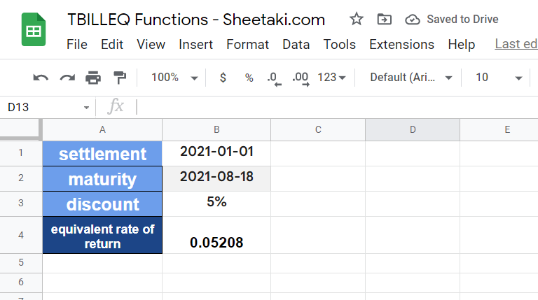 Using TBILLEQ Function in Google Sheets to calculate the equivalent rate of return of a treasury bill