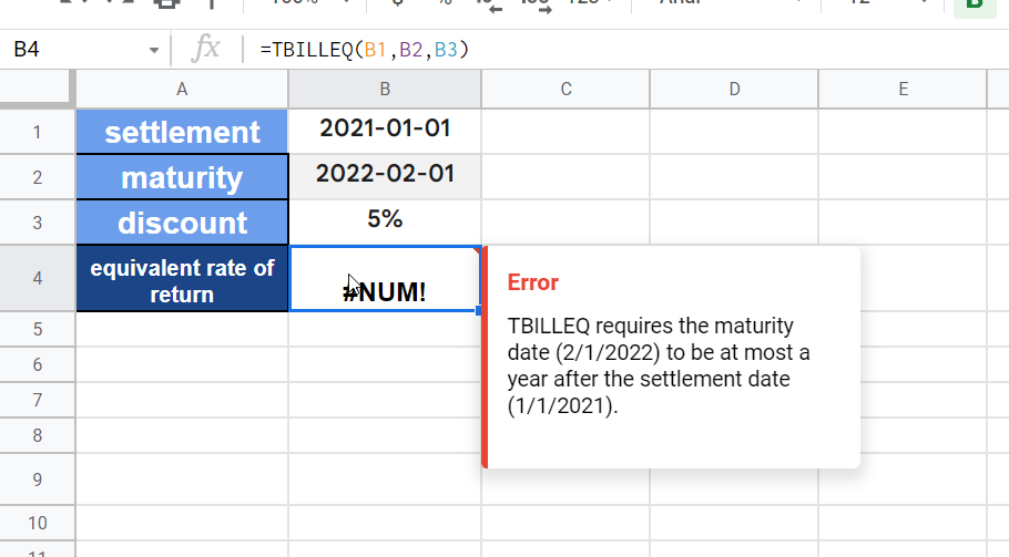 TBILLEQ returns an error if the maturity date is over a year after the settlement date