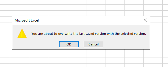 Accept an overwrite action to restore a previously saved version